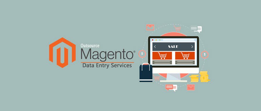 Benefits of Outsourcing Magento Data Entry Services in India