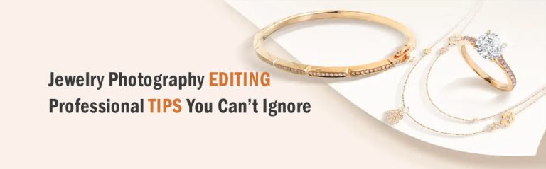 Jewelry Editing Tips