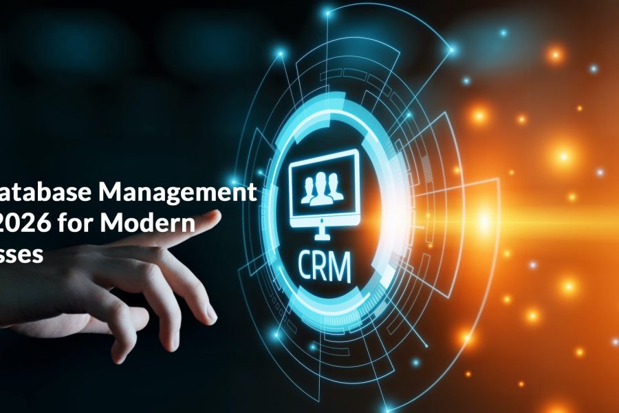 CRM Database Management Guide 2026 for Modern Businesses